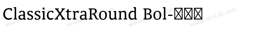 ClassicXtraRound Bol字体转换